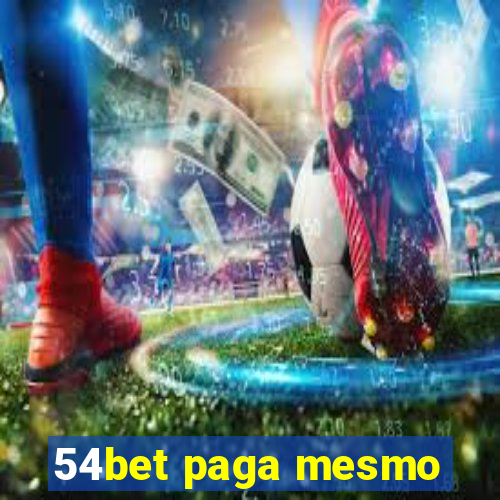 54bet paga mesmo